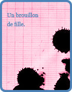 un brouillon de fille être belle, c’est du boulot